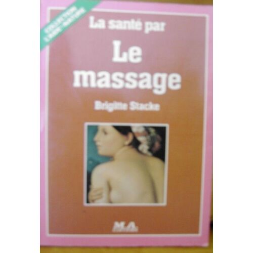 La Santé Par Le Massage