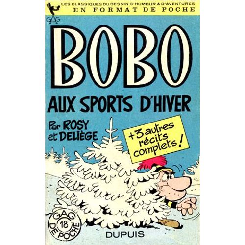 Bobo Aux Sports D'hiver Et 3 Autres Recits Complets