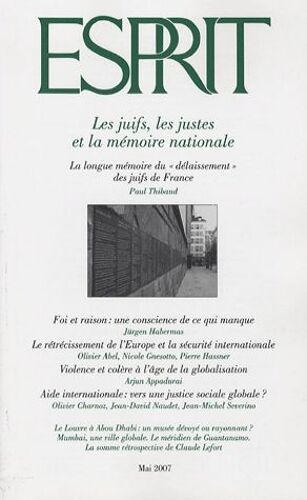 Esprit N° 334, Mai 2007 - Les Juifs, Les Justes Et La Mémoire Nationale - La Longue Mémoire Du "Délaissement" Des Juifs De France