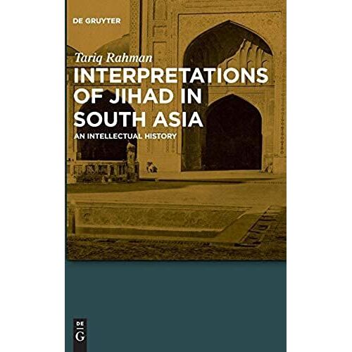 Interpretations Of Jihad In South Asia