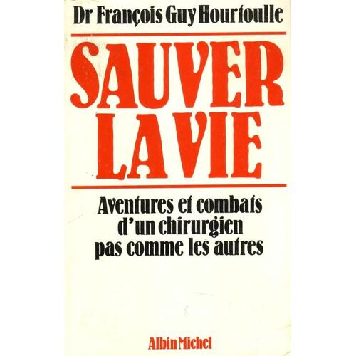 Sauver La Vie
