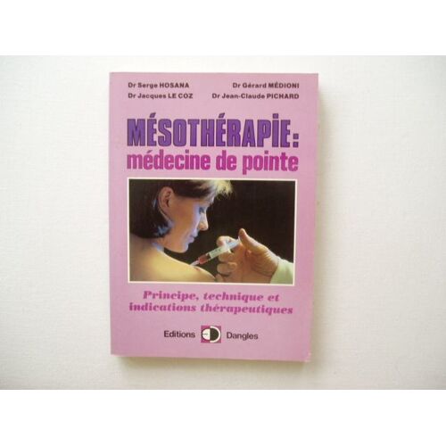 Mésothérapie Médecine De Pointe : Principe, Technique Et Indications Thérapeutiques