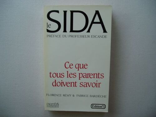 Sida, Ce Que Tous Les Parents Doivent Savoir