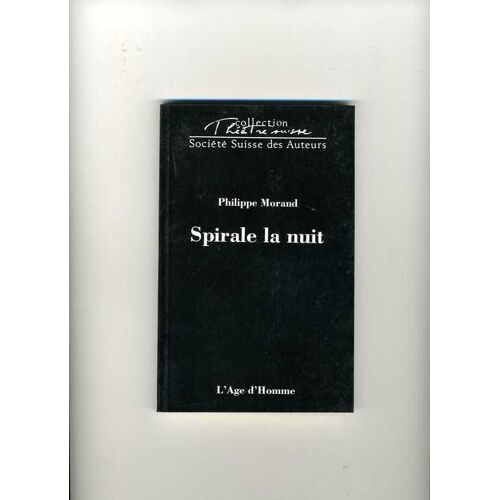 Spirale La Nuit - Genève, Théâtre Am Stram Gram, 27 Septembre 1994
