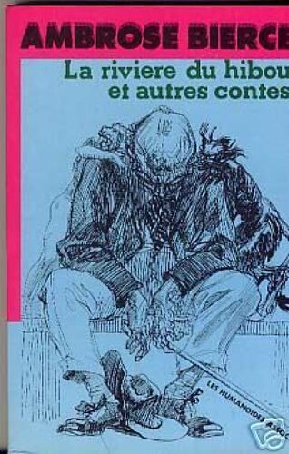 La Rivière Du Hibou & Autres Contes.