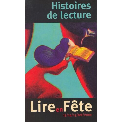 Histoires De Lectures - Lire En Fête