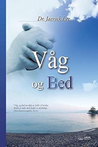 Våg Og Bed
