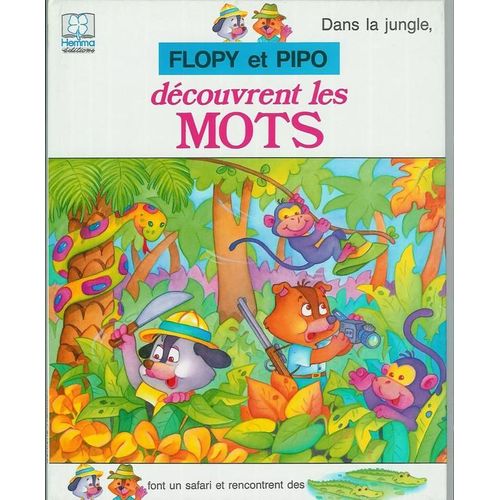 Flopy Et Pipo Découvrent Les Mots