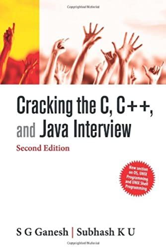 Cracking The C, C++, And Java Interview: 2e