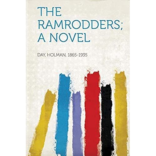 The Ramrodders; A Novel