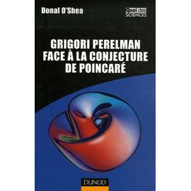Grigori Perelman Face À La Conjecture De Poincaré
