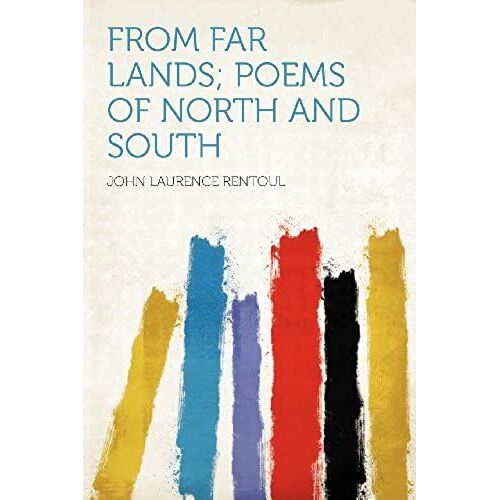 From Far Lands; Poems Of North And South