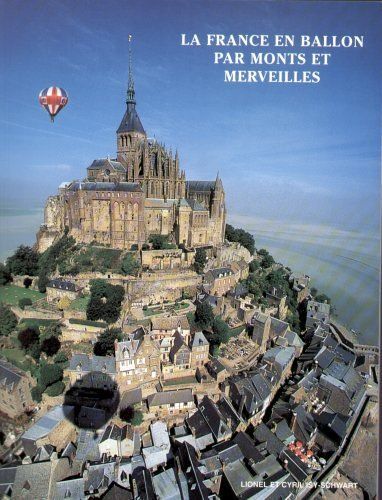La France En Ballon Par Monts Et Merveilles