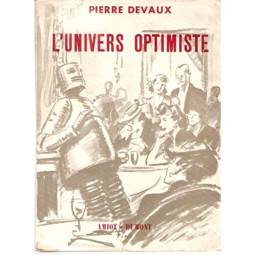 L'univers Optimiste.