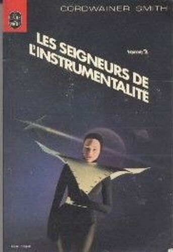 Les Seigneurs De L'instrumentalité, Tome 2 : Le Sous Peuple La Quête Des Trois Mondes