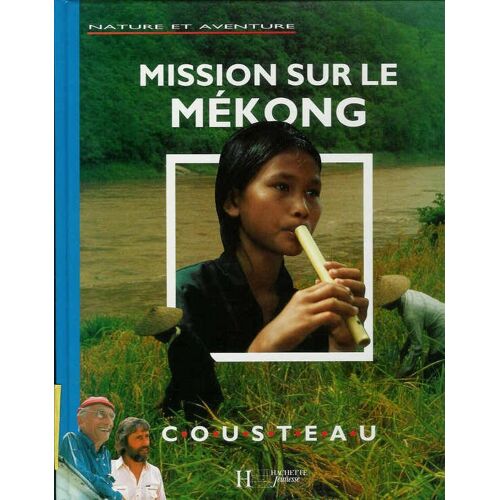 Mission Sur Le Mekong