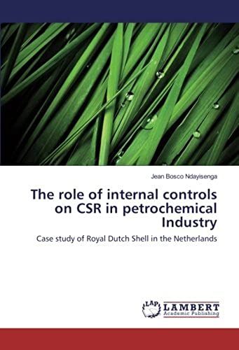 The Role Of Internal Controls On Csr In Petrochemical Industry