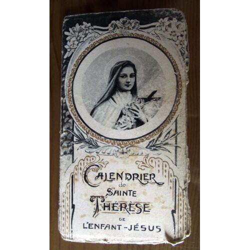 Calendrier De Sainte Thérèse De L'enfant Jésus Année 1932.Édité Par L'office Central De Lisieux