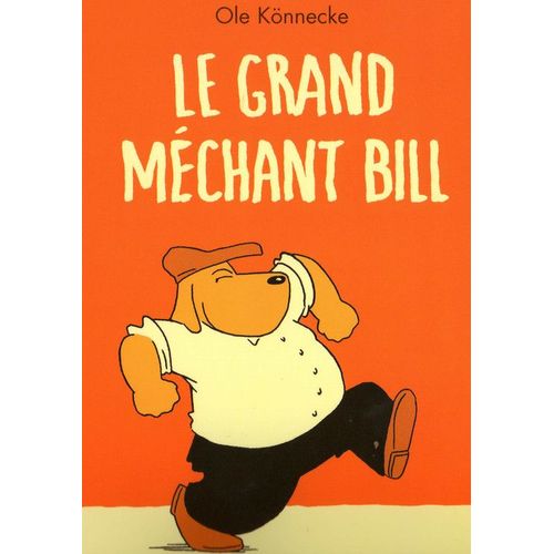 Le Grand Méchant Bill