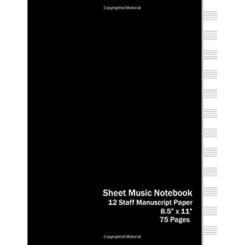 Sheet Music Notebook: 12 Staff Manuscript Paper