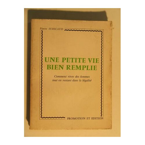 Une Petite Vie Bien Remplie
