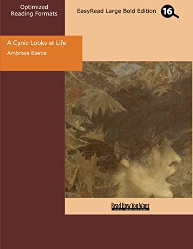 A Cynic Looks At Life (Easyread Large Bold Edition)