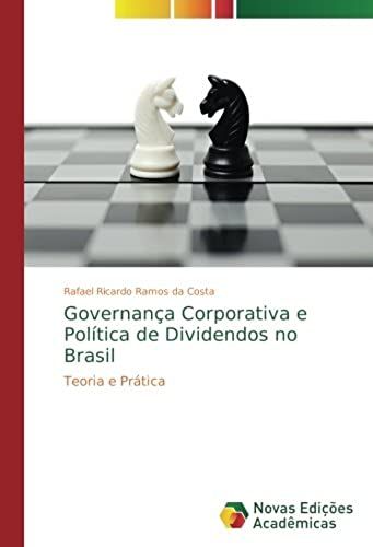 Governança Corporativa E Política De Dividendos No Brasil