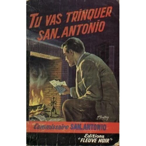 Tu Vas Trinquer, San-Antonio Tu Vas Trinquer, San-Antonio