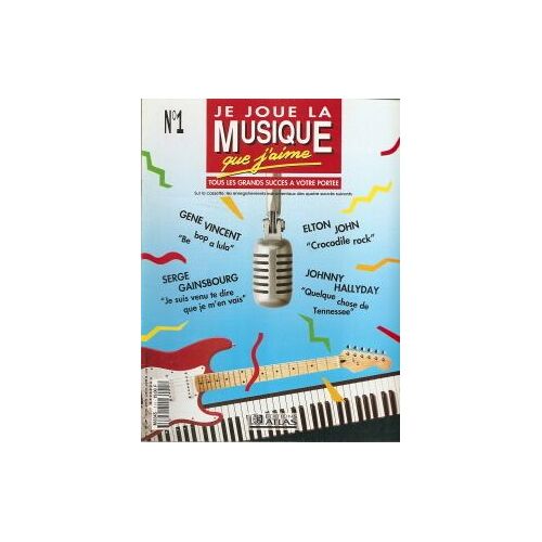 Je Joue La Musique Que Je J'aime - Tous Les Grands Succès À Votre Portée - N°1