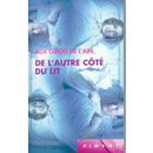 De L Autre Côté Du Lit