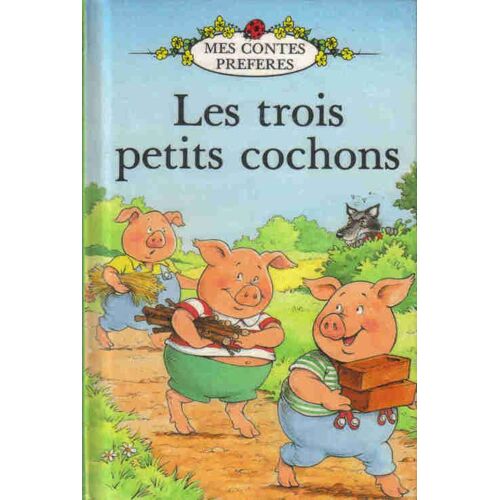 Les Trois Petits Cochons