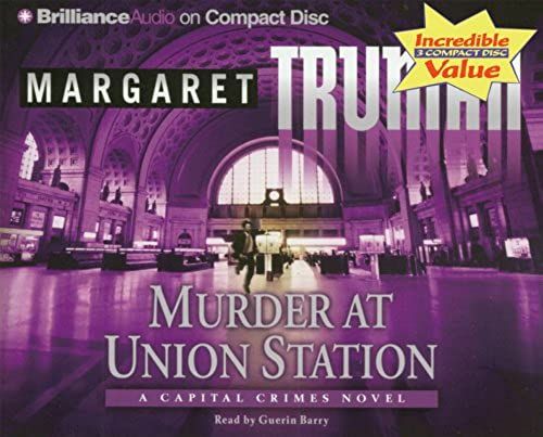 Murder At Union Station (Capital Crimes Series)