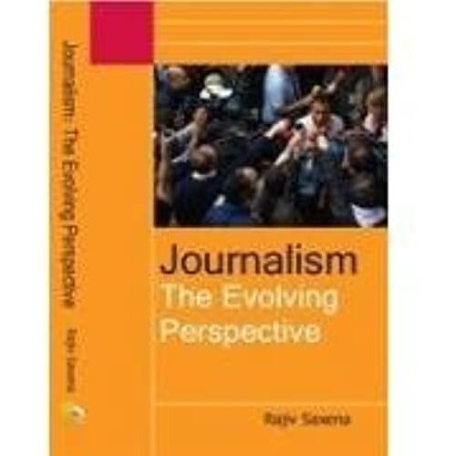 Journalism: The Evolving Perspective