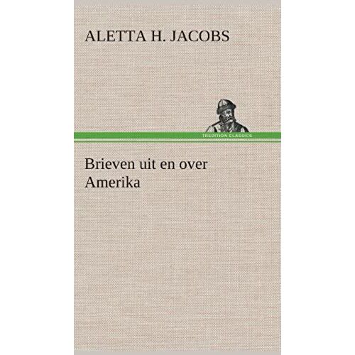 Brieven Uit En Over Amerika