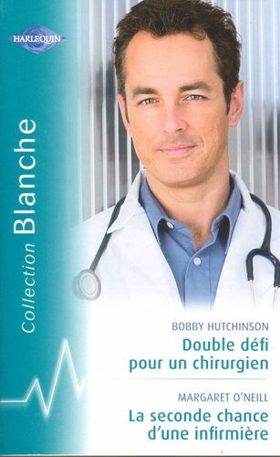 Double Défi  Pour Un Chirurgien, La Seconde Chance D'une Infirmière