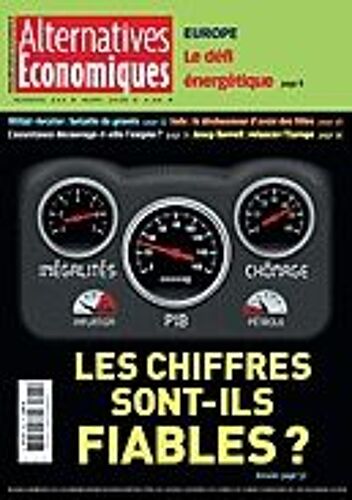 Alternatives Economiques  N° 245 : Les Chiffres Sont-Ils Fiables ?