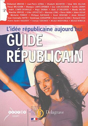 Guide Republicain- L'idee Republicaine Aujourd'hui