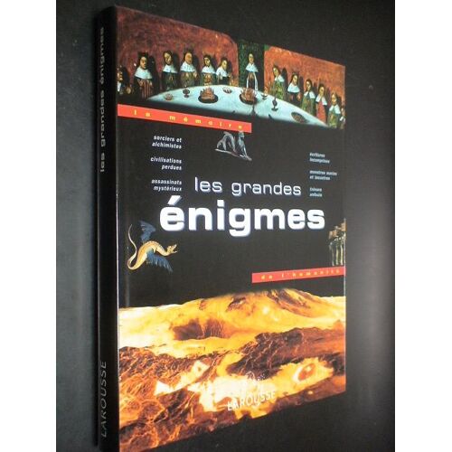 Les Grandes Énigmes De L'humanité