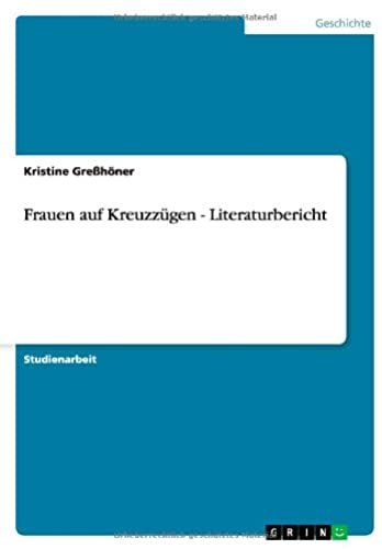 Frauen Auf Kreuzzügen - Literaturbericht