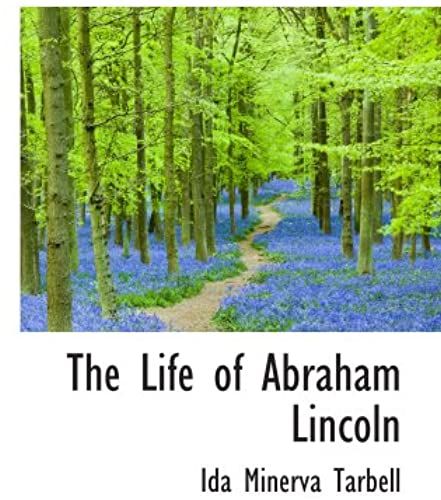 The Life Of Abraham Lincoln