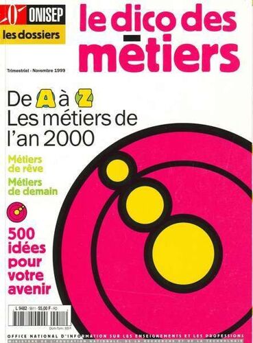 Onisep  N° 9911 : Le Dico Des Métiers