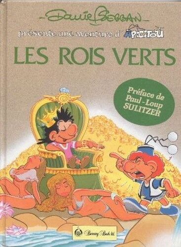 Les Rois Verts.Une Aventure D'apicitou
