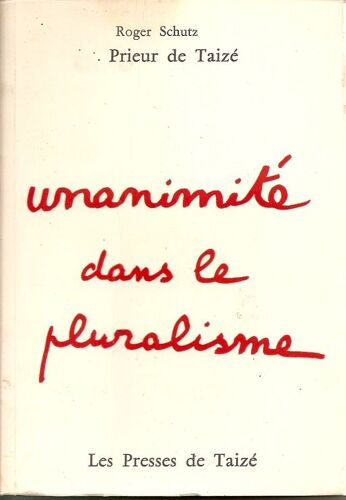 Unanimité Dans Le Pluralisme
