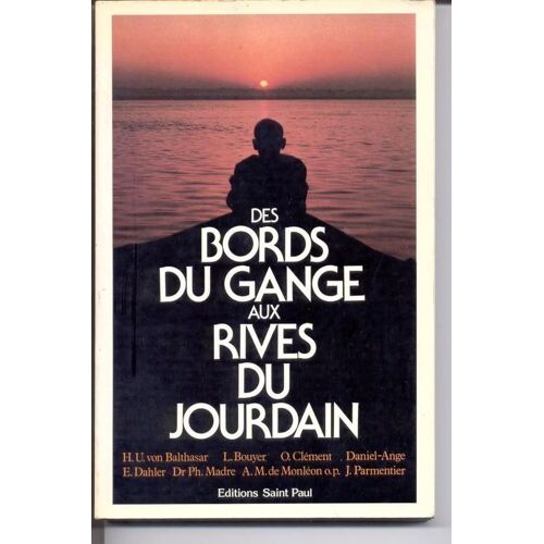 Des Bords Du Gange Aux Rives Du Jourdain