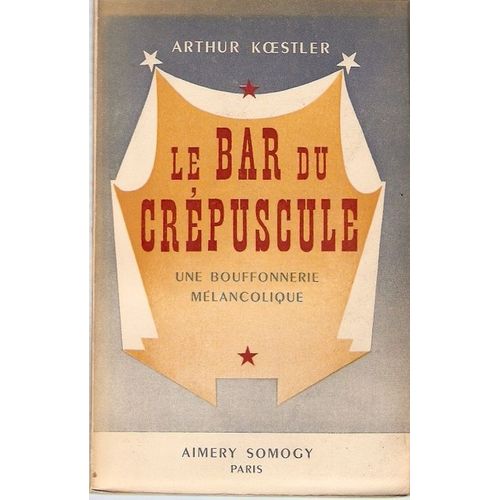 Le Bar Du Crépuscule Une Bouffonnerie Mélancolique