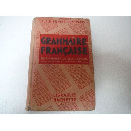 Grammaire Francaise, Enseignement Du Second Degre Grammaire Francaise, Enseignement Du Second Degre