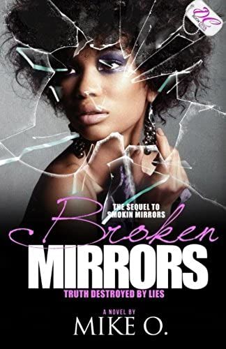 Brokin Mirrors (Sequel To Smokin Mirrors) (Dc Bookdiva Publications)