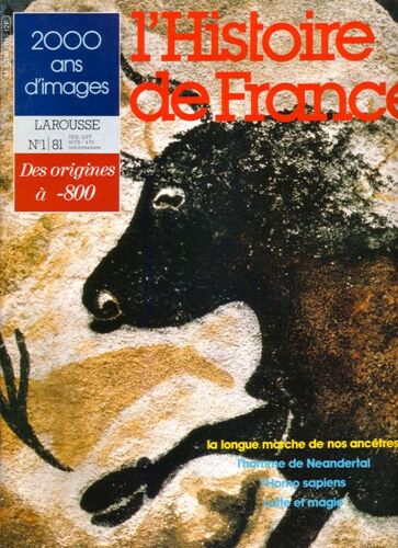 L'histoire De France - 2000 Ans D'images N° 01 : Des Origines À -800  - Préhistoire