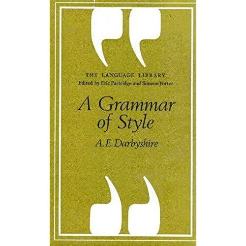 Grammar Of Style (Language Library)