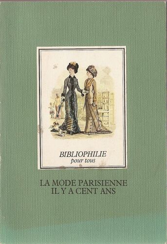 La Mode Parisienne Il Y A Cent Ans